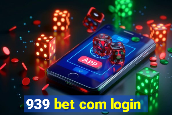 939 bet com login