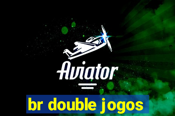 br double jogos