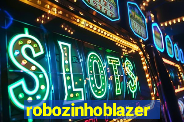 robozinhoblazer