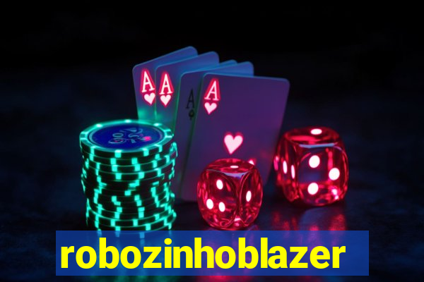 robozinhoblazer