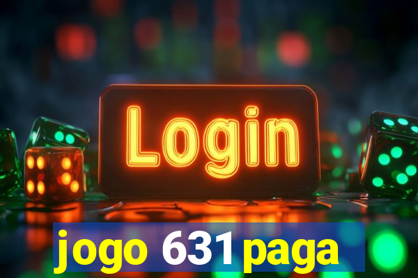 jogo 631 paga