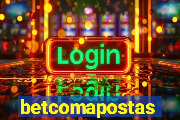 betcomapostas