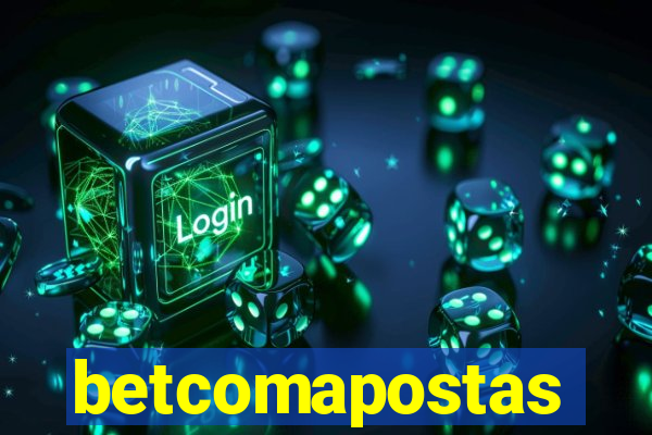 betcomapostas