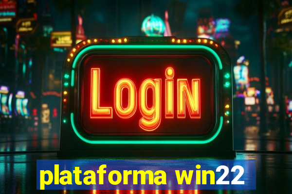 plataforma win22