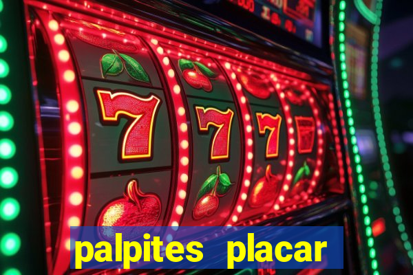 palpites placar exato dos jogos de amanh?