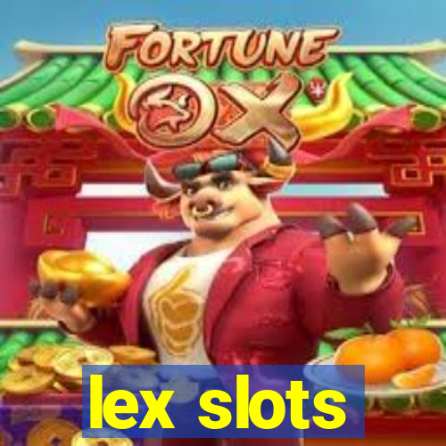 lex slots