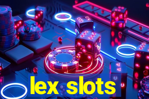 lex slots