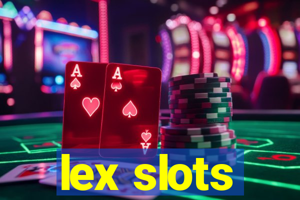 lex slots