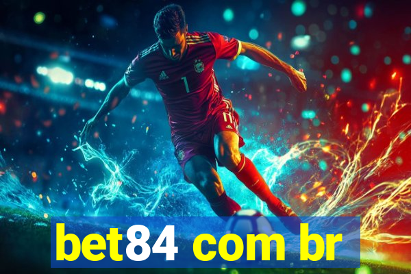 bet84 com br