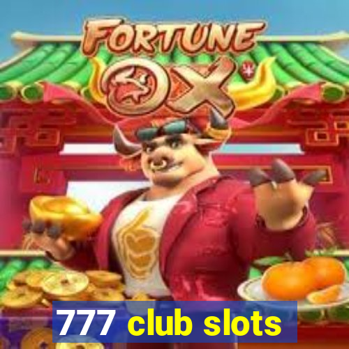 777 club slots