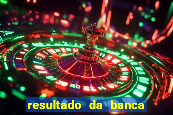 resultado da banca caminho da sorte hoje