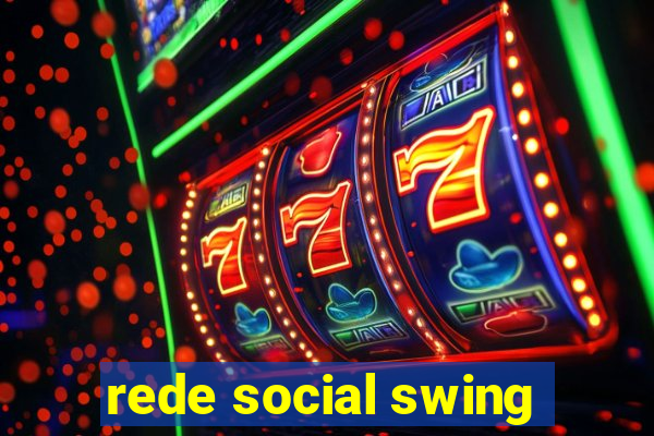 rede social swing