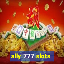 ally 777 slots