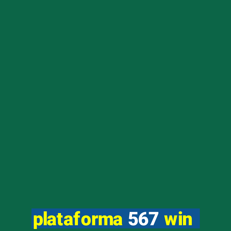 plataforma 567 win