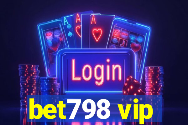 bet798 vip