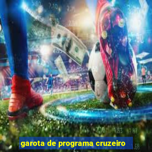 garota de programa cruzeiro