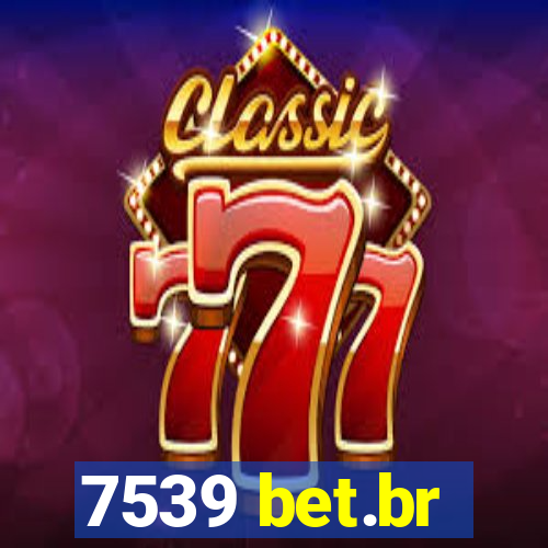 7539 bet.br