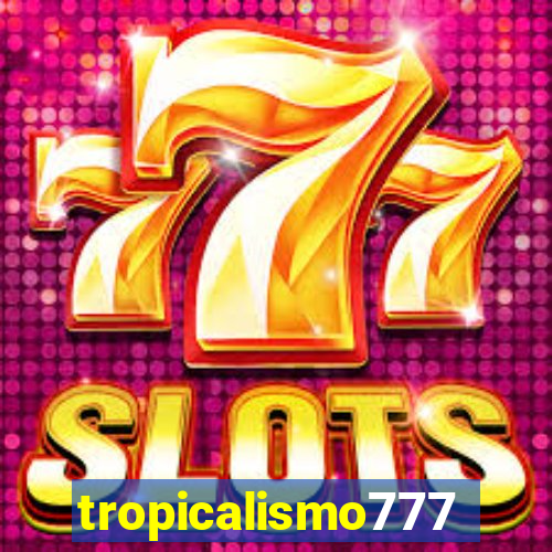 tropicalismo777lg.com