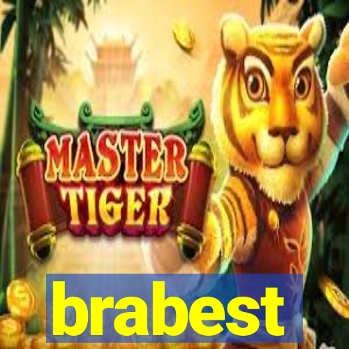 brabest