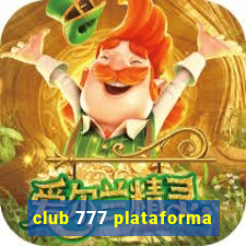 club 777 plataforma