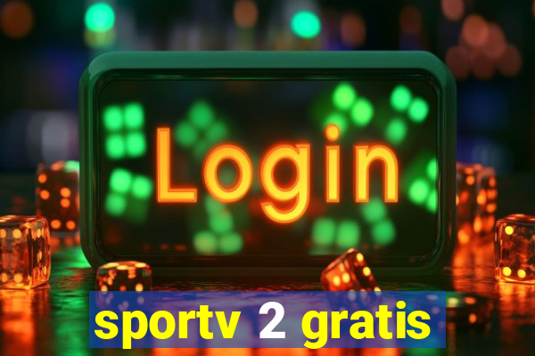 sportv 2 gratis