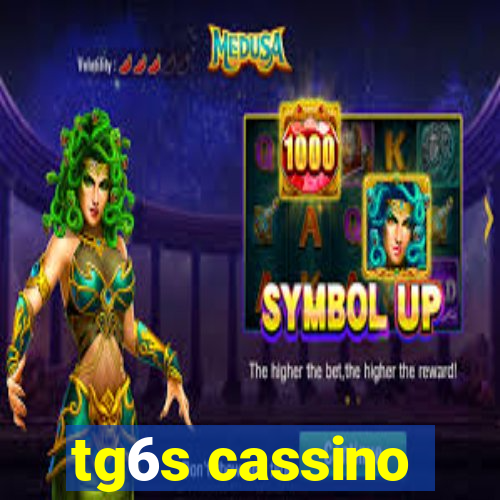 tg6s cassino