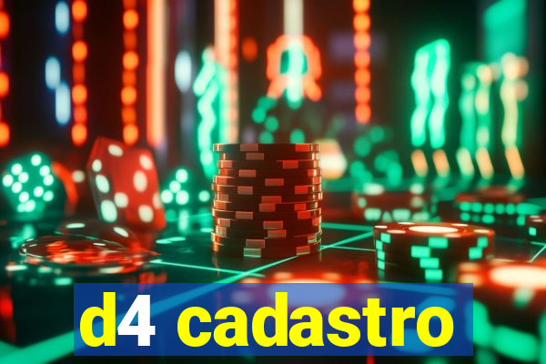 d4 cadastro