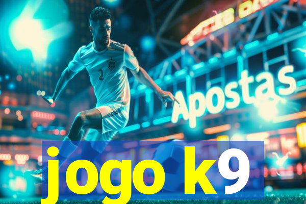 jogo k9