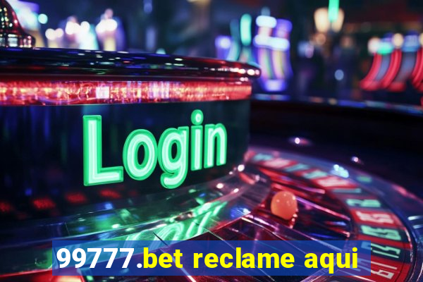 99777.bet reclame aqui