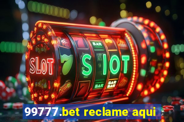 99777.bet reclame aqui