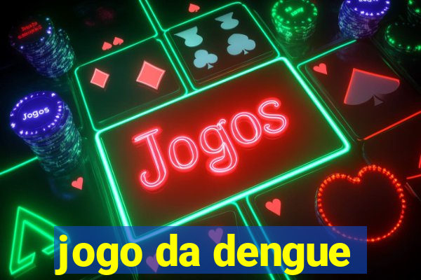 jogo da dengue