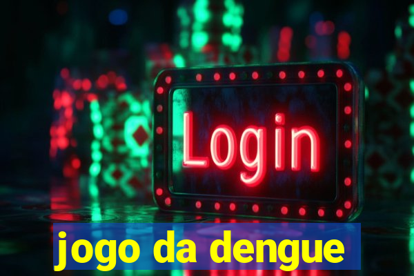 jogo da dengue