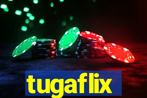 tugaflix