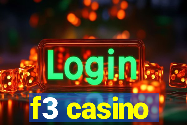 f3 casino