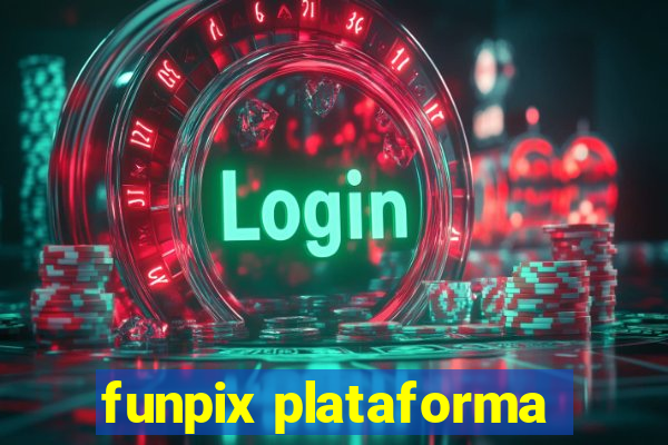 funpix plataforma