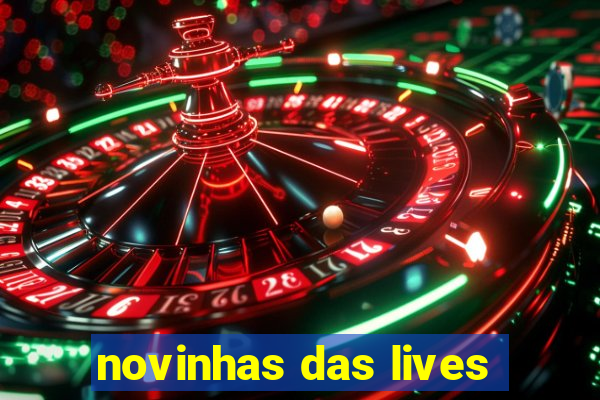 novinhas das lives