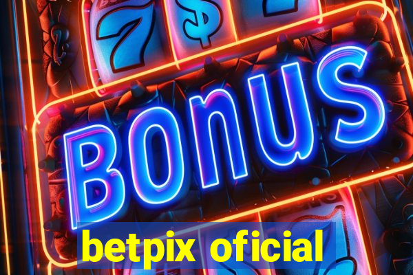 betpix oficial