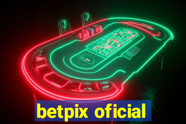 betpix oficial