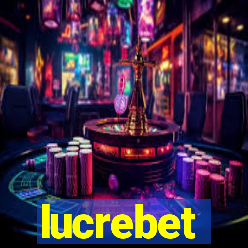 lucrebet