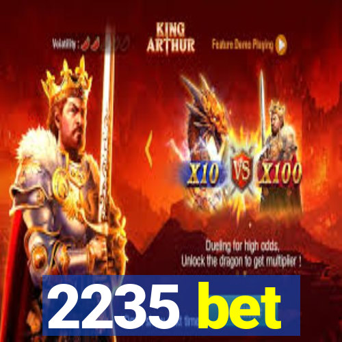 2235 bet