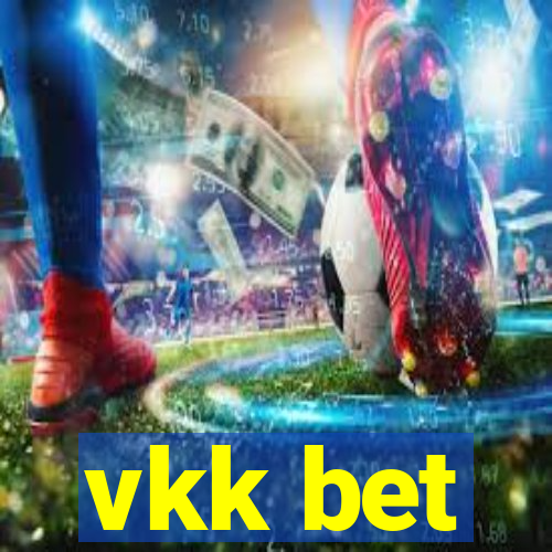 vkk bet