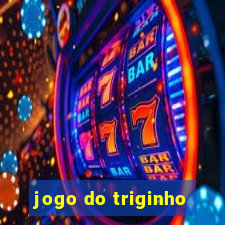 jogo do triginho