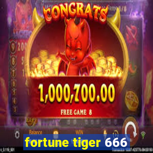 fortune tiger 666