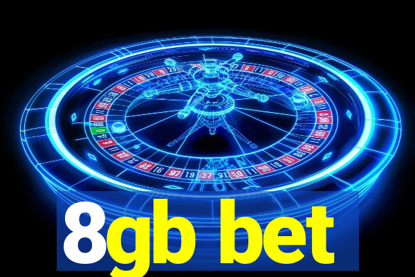 8gb bet