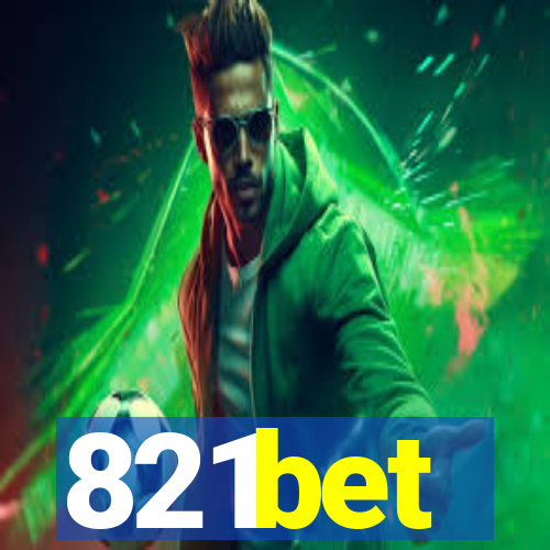 821bet