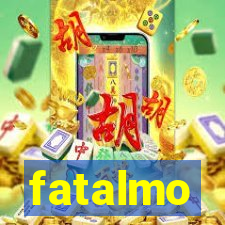 fatalmo