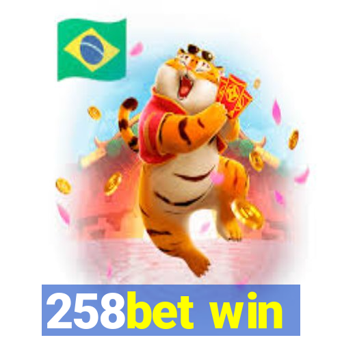 258bet win