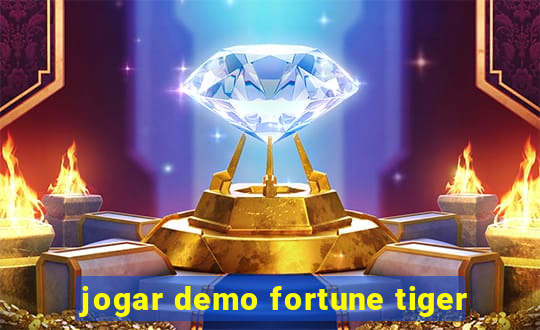 jogar demo fortune tiger