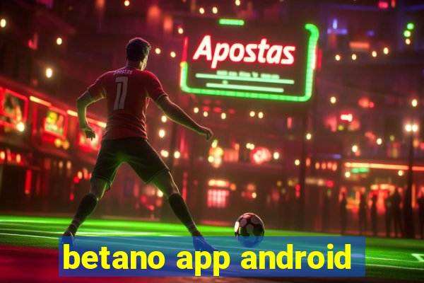 betano app android