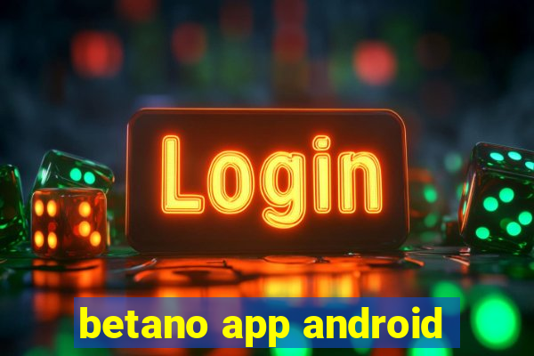 betano app android